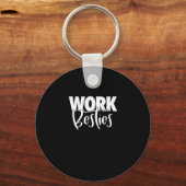 Werk Buddies - Werk Besties Sleutelhanger (Voorkant)