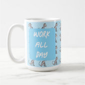 Werk de hele dag BLAUW Koffiemok (Links)