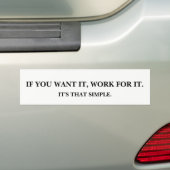 Werk Ervoor Bumpersticker (Op auto)