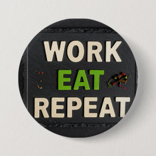 Werk eten herhalen ronde button 7,6 cm