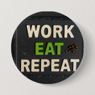 Werk eten herhalen ronde button 7,6 cm