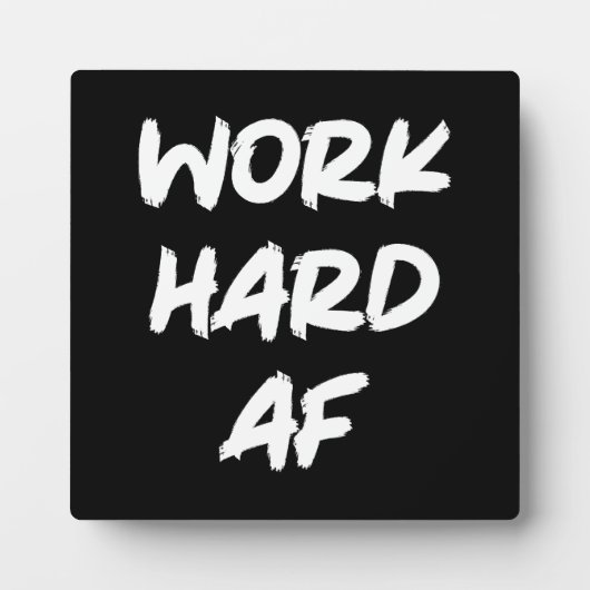 Werk hard AF - Gym, Hustle, Succes Motivatie Fotoplaat (Voorkant)