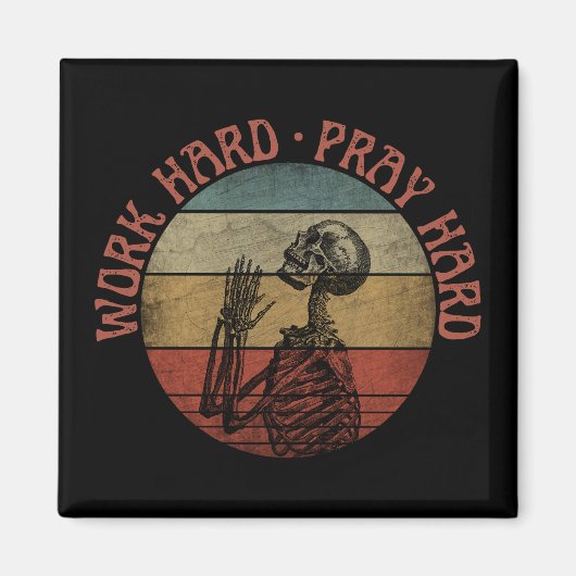 Werk hard Bid hard met grappig bidskelet Magneet (Voorkant)