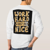 Werk hard, blijf nederig" T-shirt (Achterkant)
