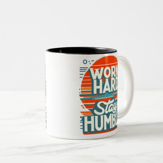 Werk hard, blijf nederig tweekleurige koffiemok (Voorkant rechts)
