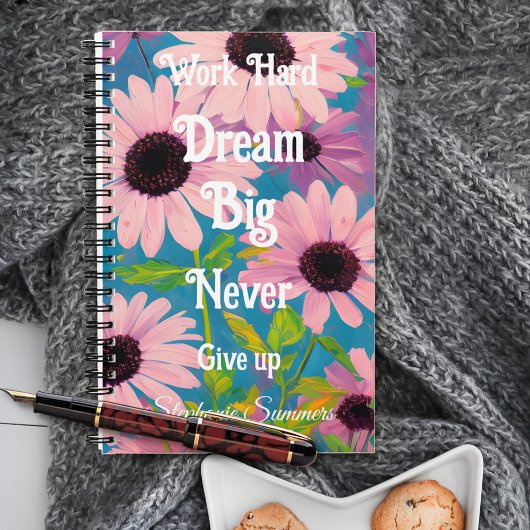 Werk Hard Dream Big Floral Daisy Inspiratie Volwas Notitieboek