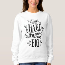 Werk hard Dream Big Motivatie Lettering Quote