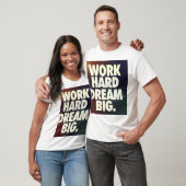 werk hard dromen groot shirt (Unisex)
