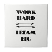 WERK HARD  DROOM GROOT Citaat Tekst Zwart en Wit