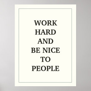 WERK HARD EN KORT VOOR MENSENQUOTATIE POSTER