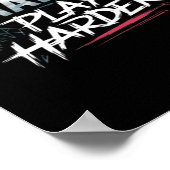 Werk hard en speel Hard Classic Poster (Hoek)