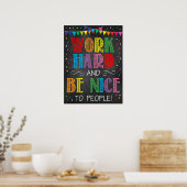 Werk hard en wees aardig regenboogPoster Poster (Keuken)