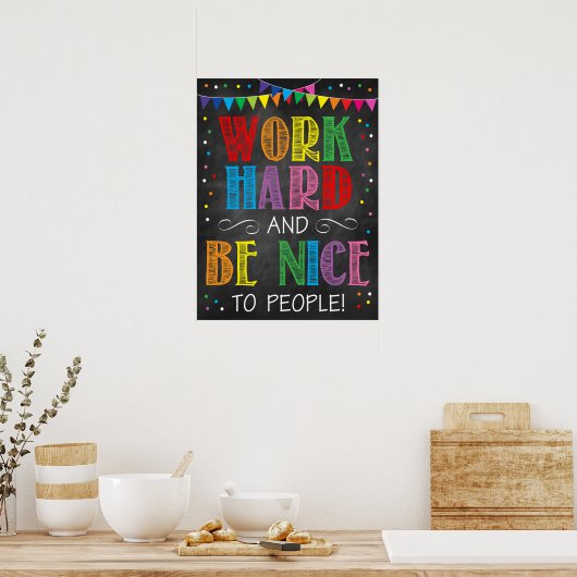 Werk hard en wees aardig regenboogPoster Poster (Keuken)