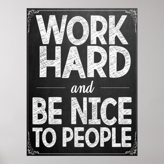 Werk hard en wees mooi Poster (Voorkant)