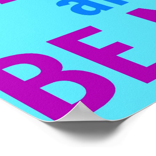 Werk hard en wees mooi Poster (Hoek)