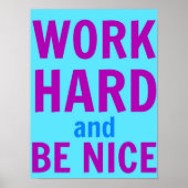 Werk hard en wees mooi Poster (Voorkant)