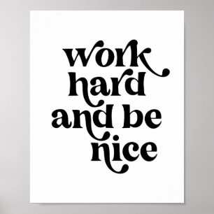 Werk hard en wees mooi  Retrofont Poster