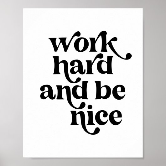 Werk hard en wees mooi  Retrofont Poster (Voorkant)