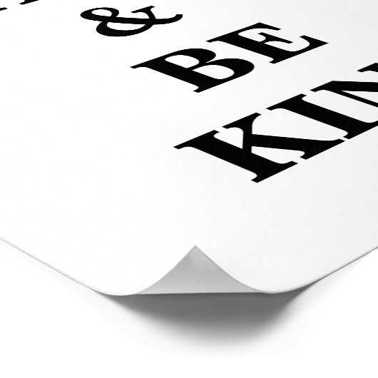 Werk hard en wees Poster (Hoek)