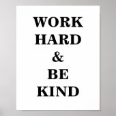 Werk hard en wees Poster (Voorkant)