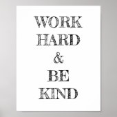 Werk hard en wees Poster (Voorkant)