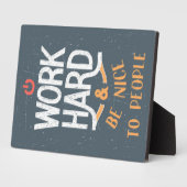 Werk hard en wees vriendelijk voor mensen fotoplaat (Zijkant)