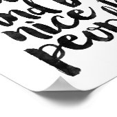 Werk hard en wees vriendelijk voor mensen poster (Hoek)