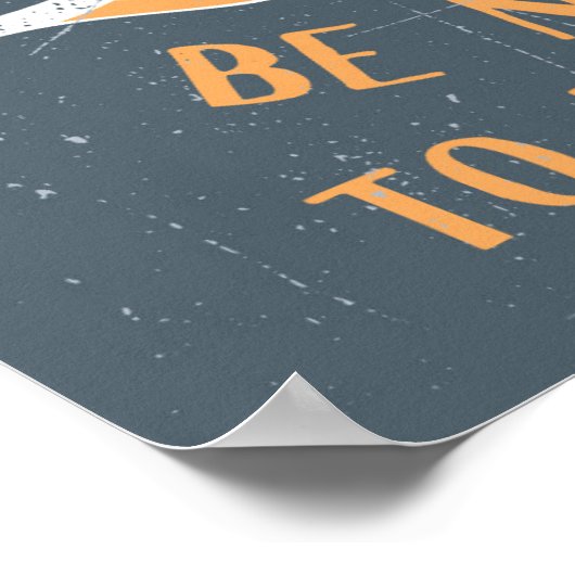 Werk hard en wees vriendelijk voor mensen poster (Hoek)