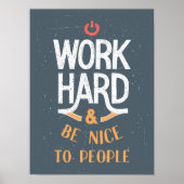Werk hard en wees vriendelijk voor mensen poster (Voorkant)