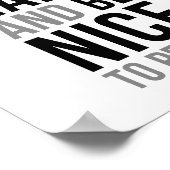 Werk hard en wees vriendelijk voor mensen poster (Hoek)