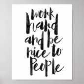 Werk hard en wees vriendelijk voor mensen poster (Voorkant)