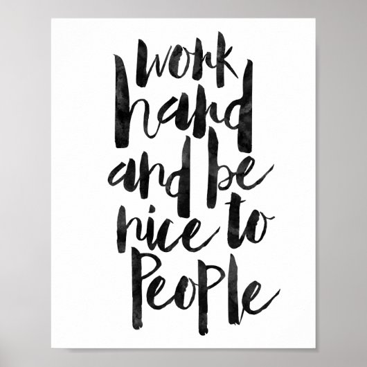Werk hard en wees vriendelijk voor mensen poster (Voorkant)