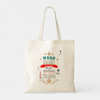 Werk hard in stilte tote bag