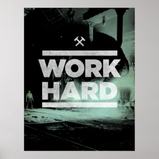 Werk hard poster