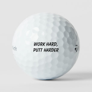 'Werk Hard, Putt Harder' Humor Motivatie Collega Golfballen