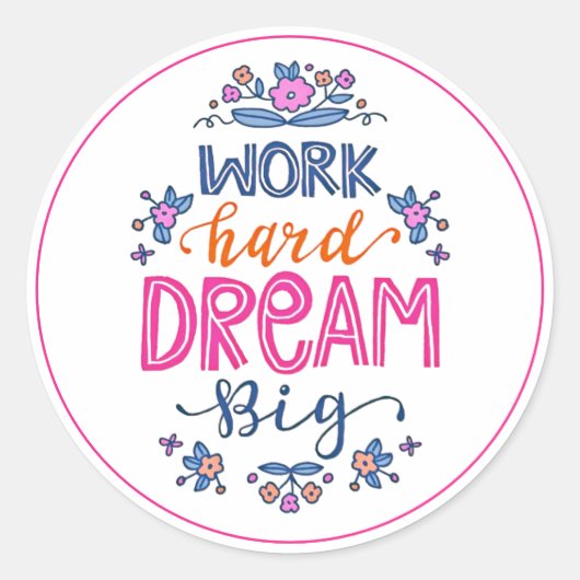 Werk hard ronde sticker (Voorkant)