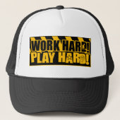 Werk hard! Speel hard! Trucker Pet (Voorkant)
