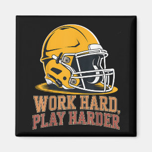 Werk Hard Speel Harder Football Helm Voor Arbeid G Magneet