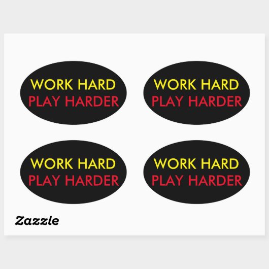 WERK HARD SPEEL HARDER STICKER (Vel)