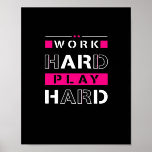 Werk hard, speel zo hard - Dag van de Arbeid Grapp Poster
