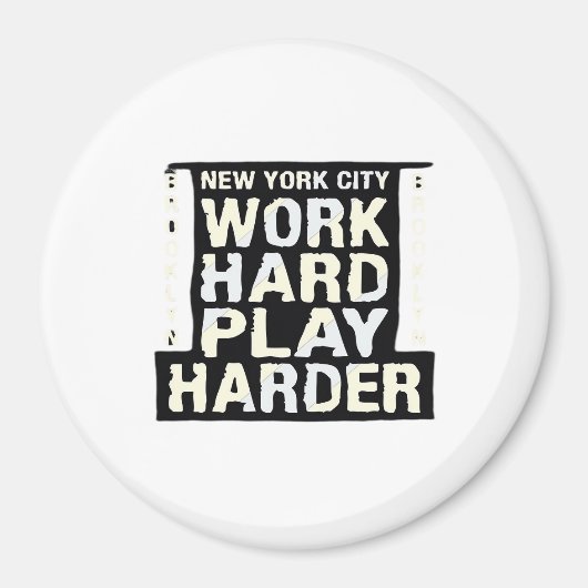 Werk Hard Speel Zo Hard - Dag van de Arbeid Grappi Magneet (Voorkant)