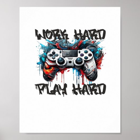 Werk hard, speel zo hard - Dag van de Arbeid Poster (Voorkant)