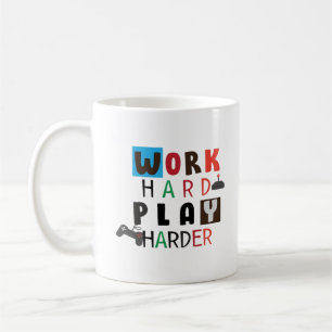 Werk Hard Speel zo hard Grappig Quote Dag van de A Koffiemok