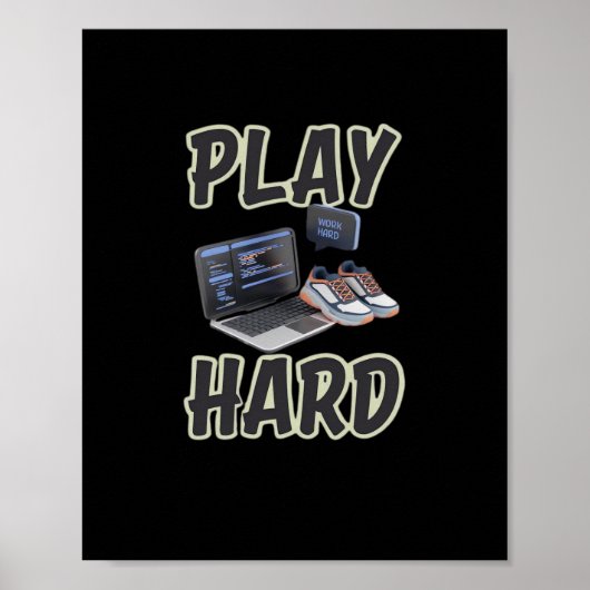 Werk hard Speel zo hard Motivatie tech en sport Poster (Voorkant)