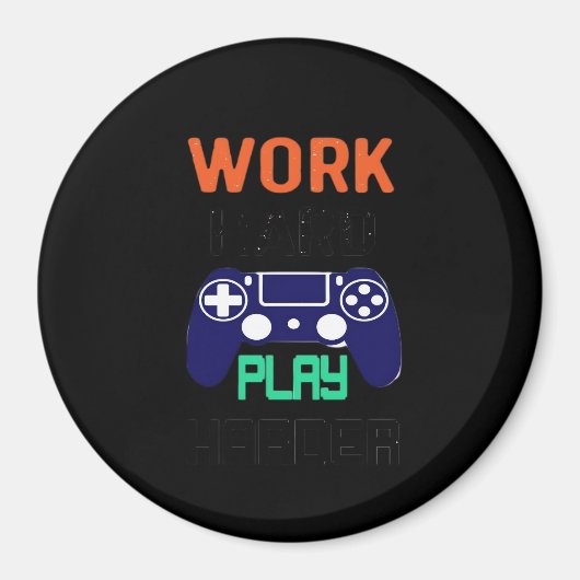 Werk hard, speel zo hard ontspannen fit magneet (Voorkant)