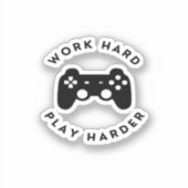 Werk hard Speel zo hard Ontwerp Classic Sticker (Voorkant)