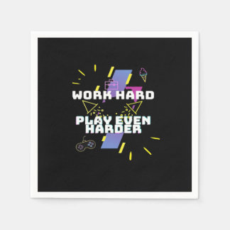 Werk hard, speel zo hard Premium Servet