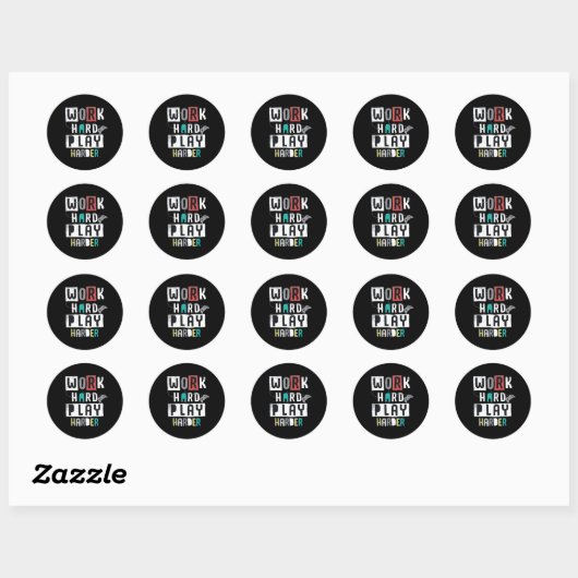 Werk hard Speel zo hard Quote Ronde Sticker (Vel)