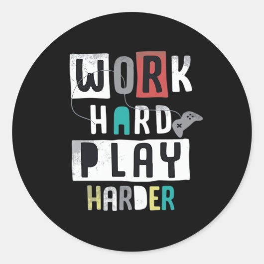 Werk hard Speel zo hard Quote Ronde Sticker (Voorkant)