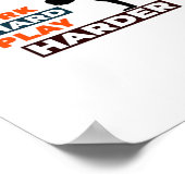 Werk Hard Speel zo hard Skateboarder Classic Poster (Hoek)